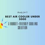 Best Air Cooler Under 5000